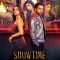 Showtime (2024) S01E01-E04 [Tam + Mal + Tel + Hin +Kan] WEB-HD Watch Online