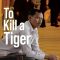 To Kill a Tiger (2024) [Tamil + Telugu + Eng] WEB-HD Watch Online