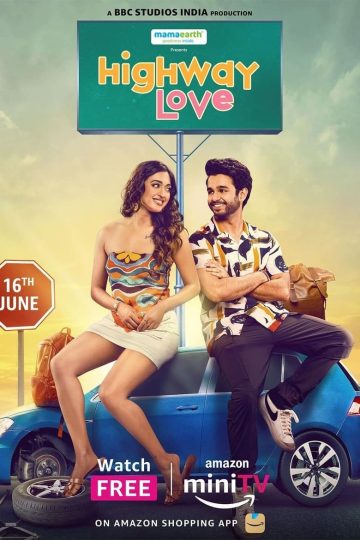 Highway Love (2024) S01 EP(01-04) [Tamil +Telugu + Hindi] WEB-HD Watch Online
