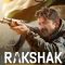 Rakshak: India’s Braves (2024) S01EP01 [Tamil + Telugu + Hindi] WEB-HD Watch Online